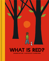 front cover of What Is Red?