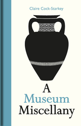 front cover of A Museum Miscellany