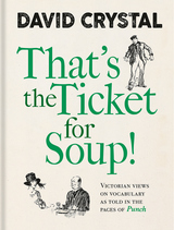 front cover of That’s the Ticket for Soup!