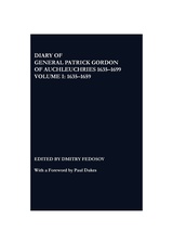 front cover of Diary of General Patrick Gordon of Auchleuchries 1635-1699