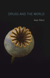 front cover of Drugs and the World