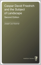 front cover of Caspar David Friedrich and the Subject of Landscape
