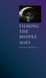 front cover of Filming the Middle Ages