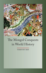 front cover of The Mongol Conquests in World History