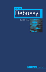 front cover of Claude Debussy