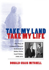 front cover of Take My Land, Take My Life