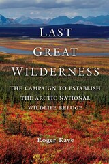 front cover of Last Great Wilderness