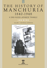 front cover of The History of Manchuria, 1840-1948