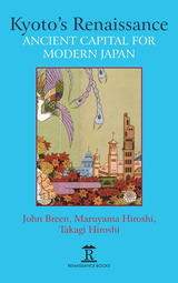 front cover of Kyoto’s Renaissance