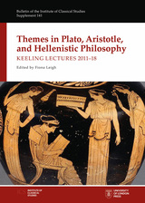 front cover of Themes in Plato, Aristotle, and Hellenistic Philosophy