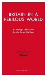 front cover of Britain in a Perilous World