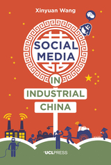front cover of Social Media in Industrial China