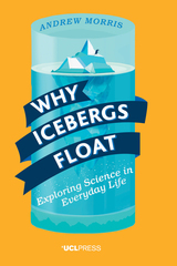 front cover of Why Icebergs Float