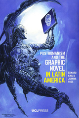 front cover of Posthumanism and the Graphic Novel in Latin America