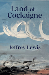 front cover of Land of Cockaigne