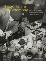 front cover of The Yorkshire Tea Ceremony