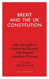 front cover of Brexit and the UK Constitution
