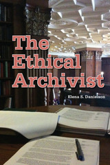 front cover of The Ethical Archivist
