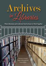 front cover of Archives in Libraries
