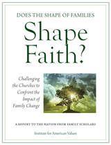 front cover of Does the Shape of Families Shape Faith?