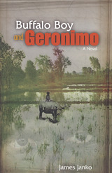 front cover of Buffalo Boy and Geronimo