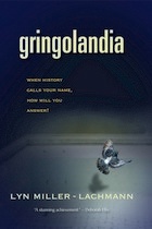 front cover of Gringolandia