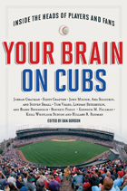 front cover of Your Brain on Cubs