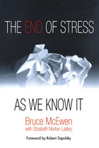 front cover of The End of Stress As We Know It