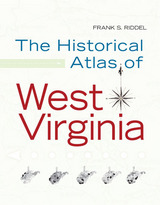 front cover of HISTORICAL ATLAS OF WEST VIRGINIA