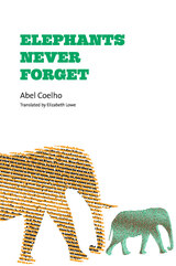 front cover of Elephants Never Forget