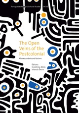 front cover of The Open Veins of the Postcolonial