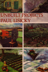 front cover of Unbuilt Projects