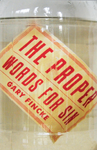 front cover of The Proper Words for Sin