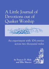 front cover of A Little Journal of Devotions out of Quaker Worship