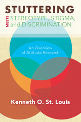 front cover of Stuttering Meets Sterotype, Stigma, and Discrimination