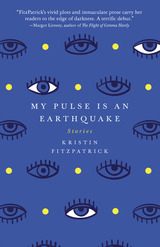 front cover of My Pulse Is an Earthquake