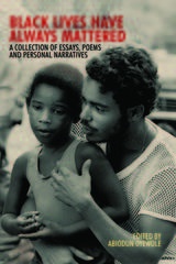 front cover of Black Lives Have Always Mattered
