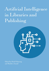 front cover of Artificial Intelligence In Libraries And Publishing