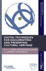 front cover of Digital Techniques for Documenting and Preserving Cultural Heritage