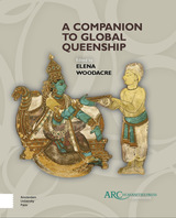 front cover of A Companion to Global Queenship