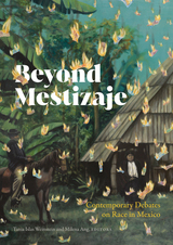 front cover of Beyond Mestizaje