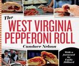 front cover of The West Virginia Pepperoni Roll
