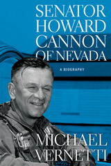 front cover of Senator Howard Cannon of Nevada
