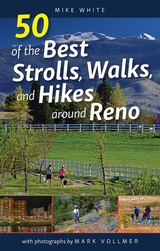 50 of the Best Strolls, Walks, and Hikes around Reno