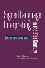 front cover of Signed Language Interpreting in the 21st Century