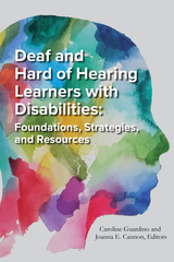 front cover of Deaf and Hard of Hearing Learners with Disabilities