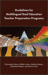 front cover of Guidelines for Multilingual Deaf Education Teacher Preparation Programs