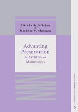front cover of Advancing Preservation for Archives and Manuscripts