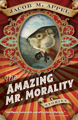 front cover of The Amazing Mr. Morality