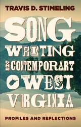 front cover of Songwriting in Contemporary West Virginia